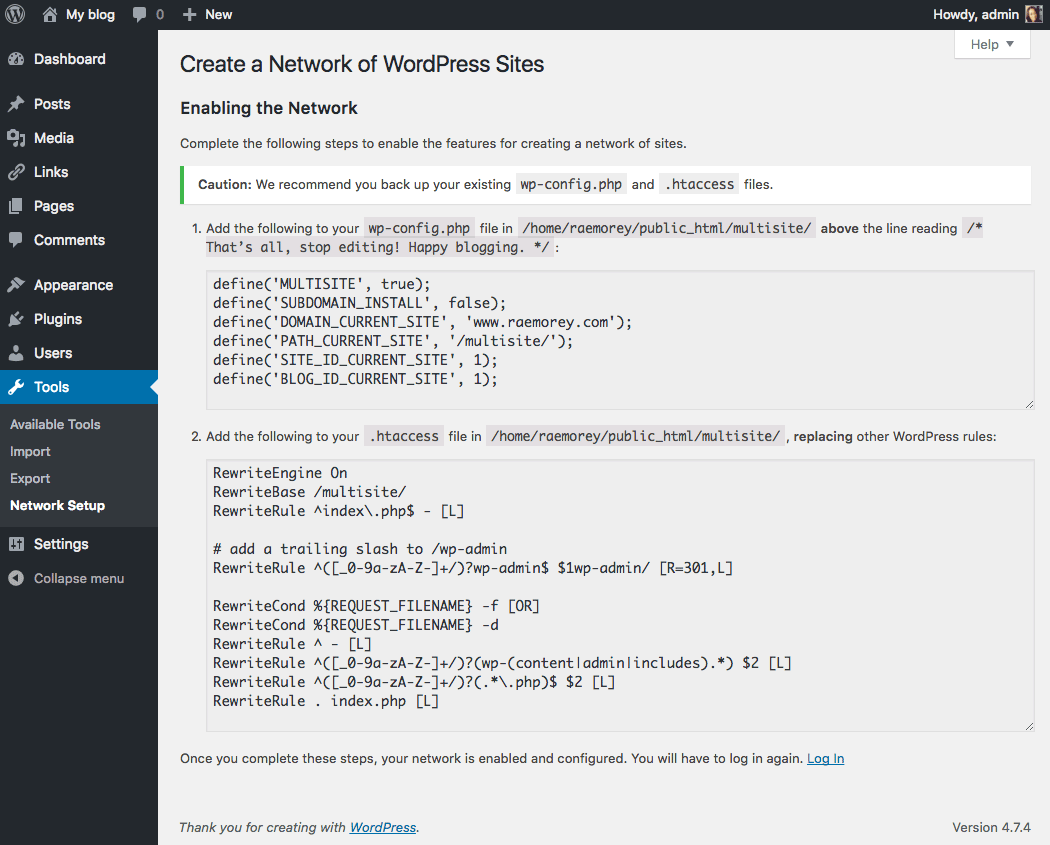 Enabling a Multisite network involves editing two crucial files.