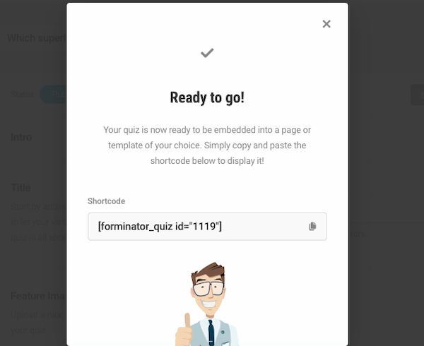 A screen that pops up just after you have published your quiz