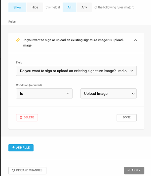 The Upload Field visibility section where ‘Is’ and ‘Upload Image’ are the conditions.