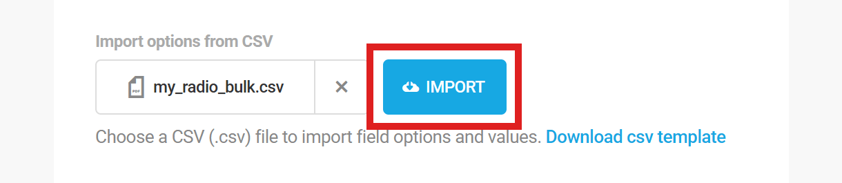 Import options to radio field via csv file
