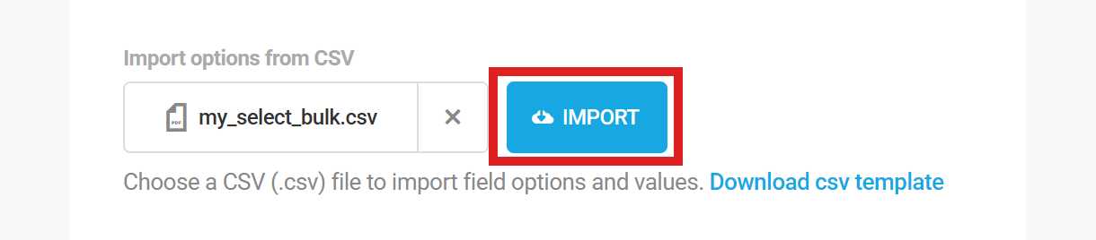Import options to select field via csv file