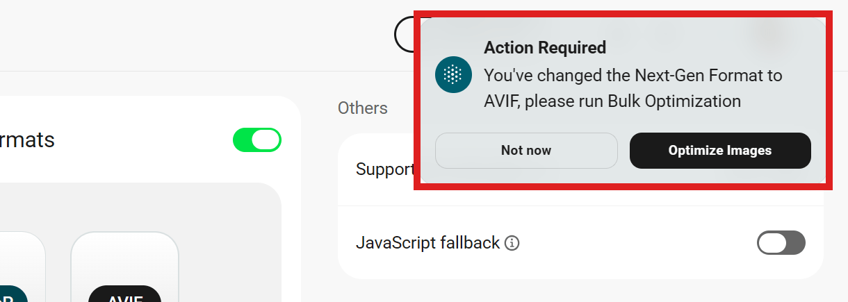 Action required notification when switching Next-Gen format