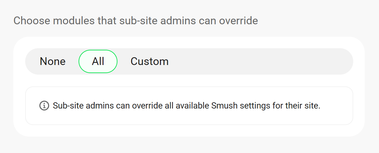 Select All to to give subsite administrators the ability to override all Smush modules